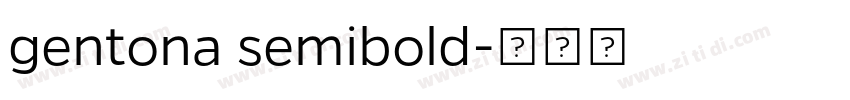 gentona semibold字体转换